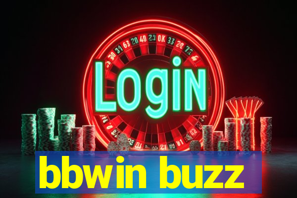 bbwin buzz